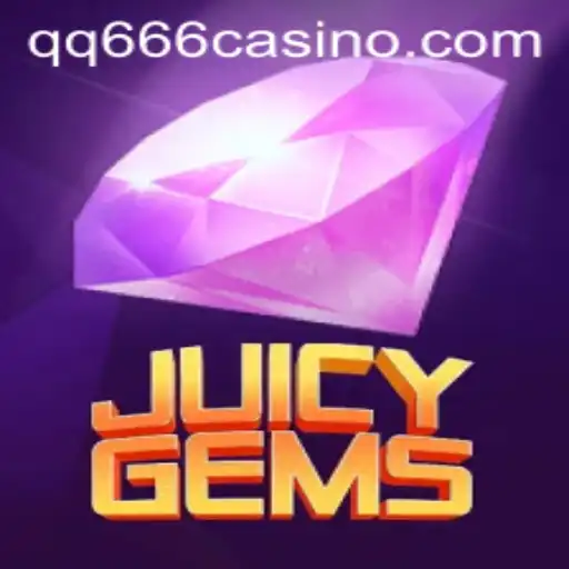 Discover the Thrilling World of JuicyGems: A Casino Adventure with qq666